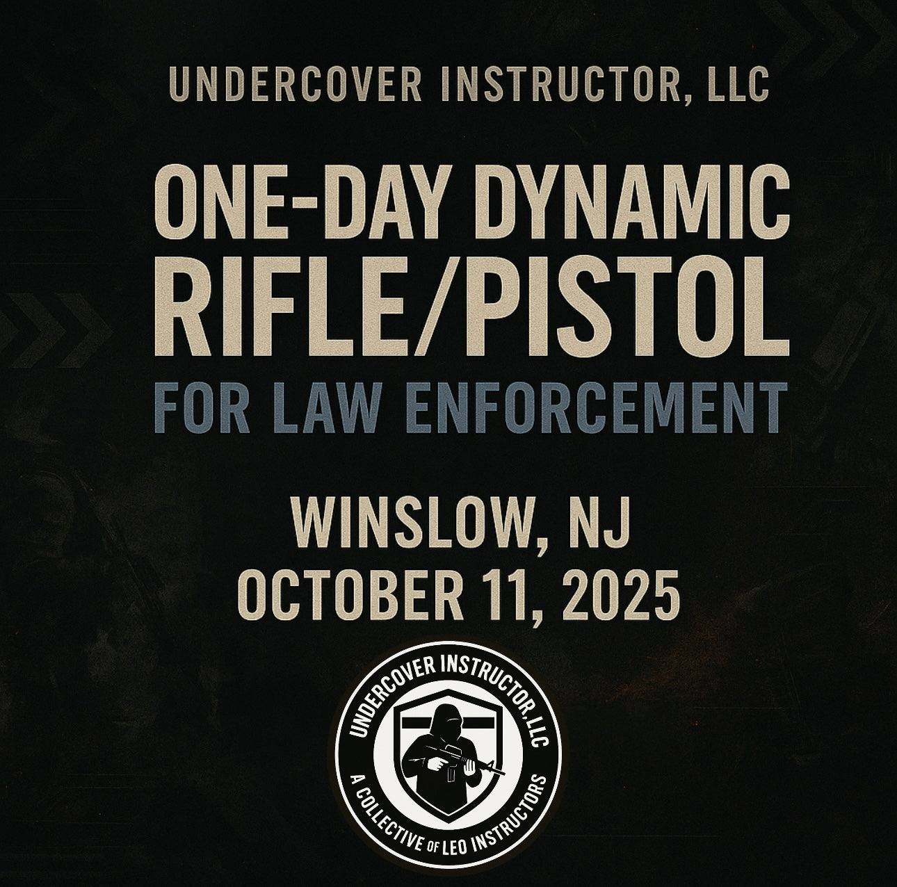 One-Day Dynamic Rifle/Pistol for Law Enforcement 10/11/25 Winslow, NJ